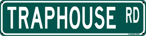 Traphouse Rd - Letrero divertido de calle de 16 x 4 pulgadas, humor sarcástico grosero para dormitorio, decoración de cueva de hombre