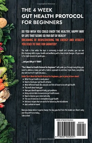 Vista 2 de The 4-Week Gut Health Protocol for Beginners Scientific Approach for A Leaky Gut with Holistic Nutrition to Restore Your Health Inside Out